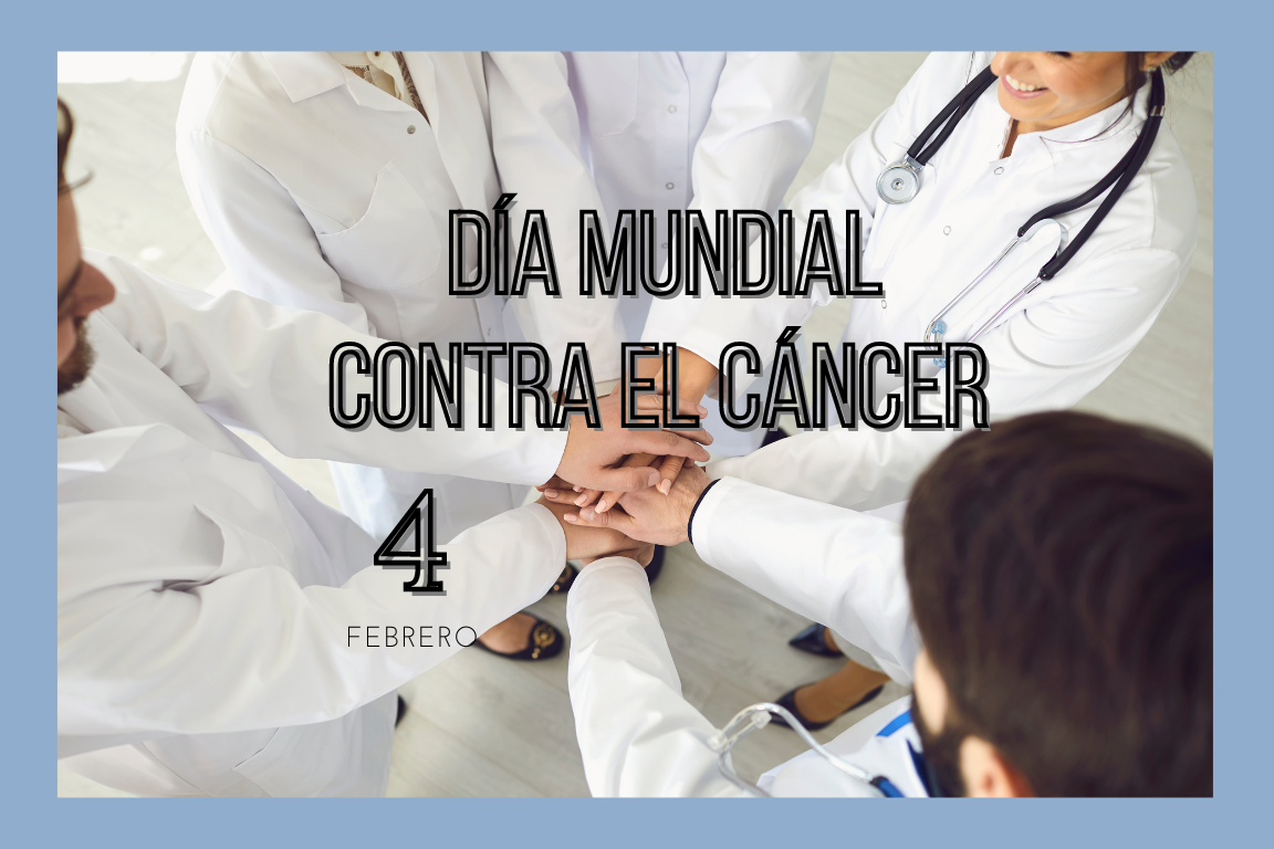 Día Mundial contra el cáncer 4 febrero médicos unidos