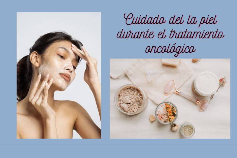 Consejos sobre el cuidado del la piel durante el tratamiento oncológico