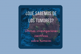 que sabemos de los tumores funcionamiento-tumores-oncologia-avanzada