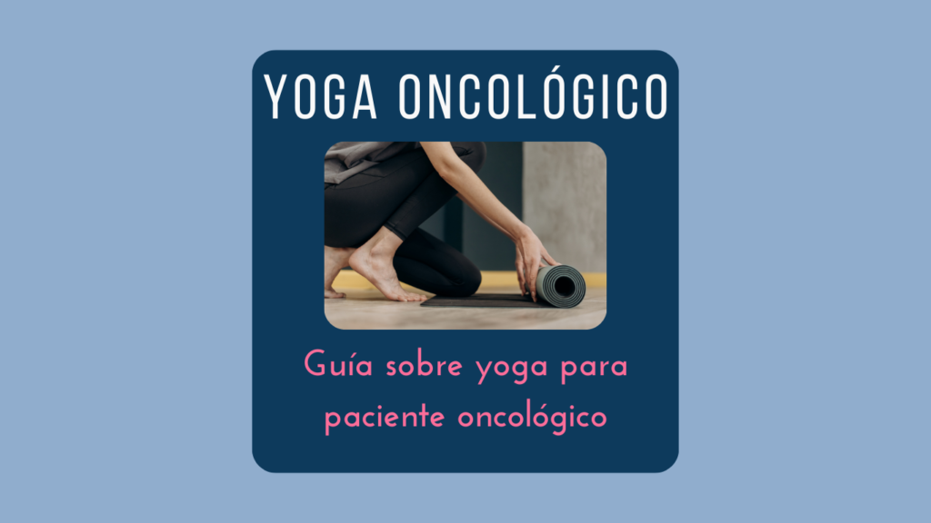 Guía Inmoa sobre yoga y cáncer