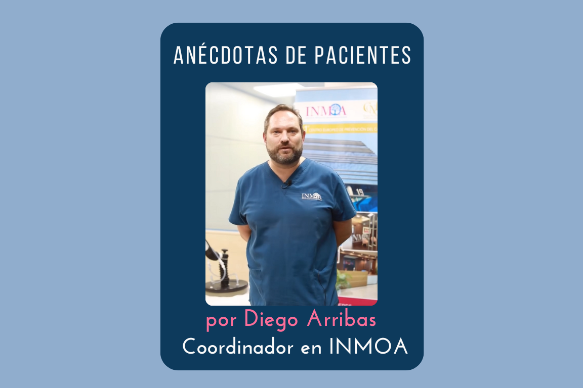 Testimonios de vida de nuestros pacientes Anécdotas de Pacientes de INMOA por Diego Arribas