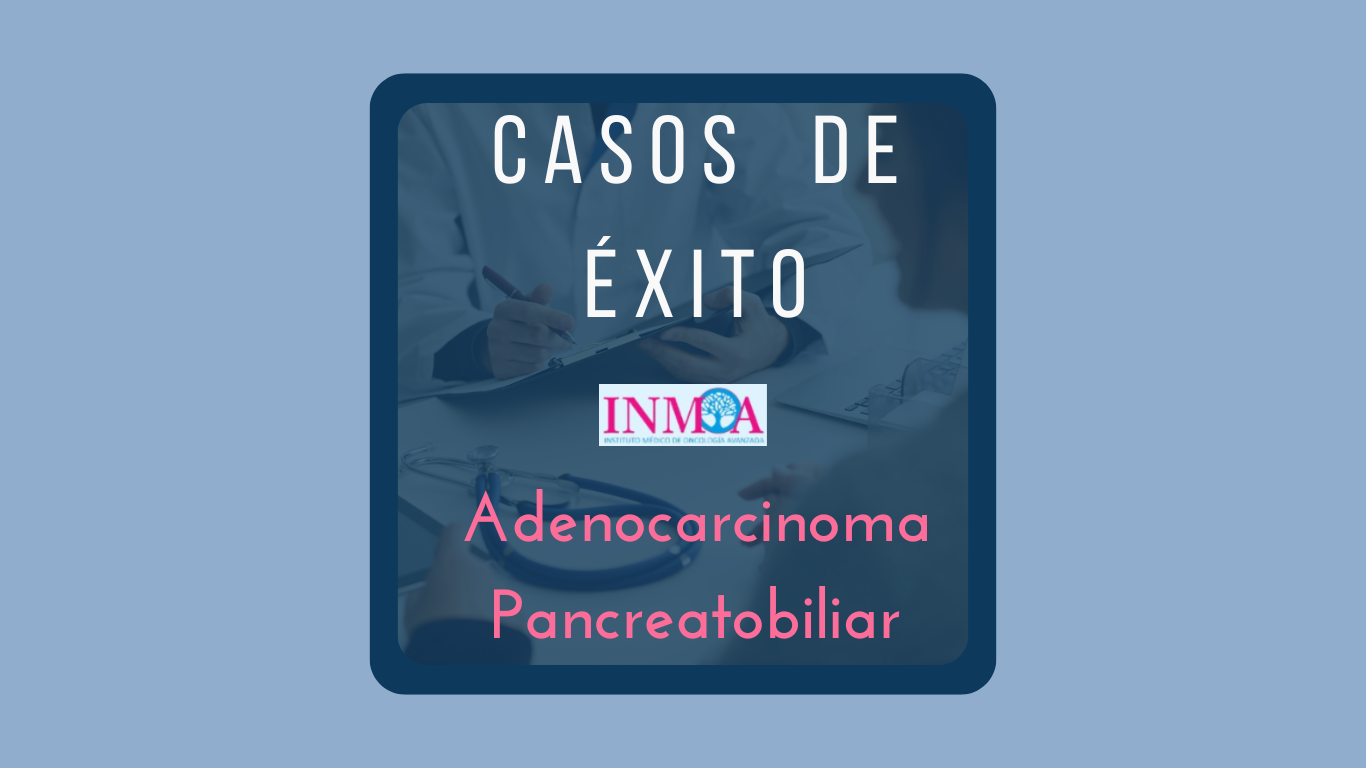 Caso de éxito INMOA Adenoma Pancreatobiliar_imagen destacada