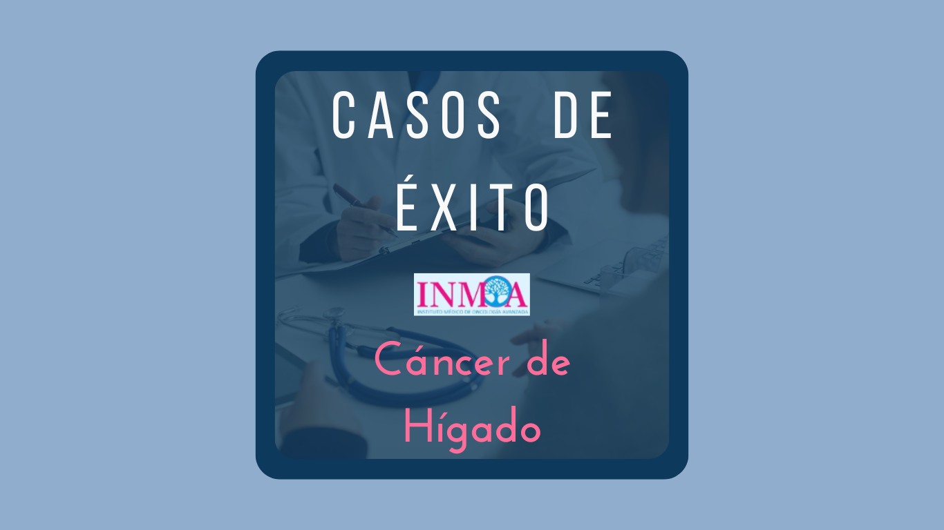 Caso de éxito INMOA cáncer de higado_imagen destacada