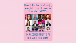 Blog Dra. Elisabeth Arrojo Top Human Leaders 2025 INMOA_imagen destacada