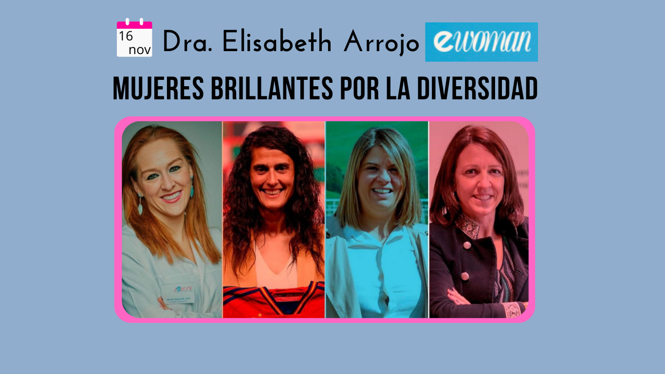 Mujeres brillantes por la diversidad eWoman Jornadas Eventos Dra Elisabeth Arrojo portada